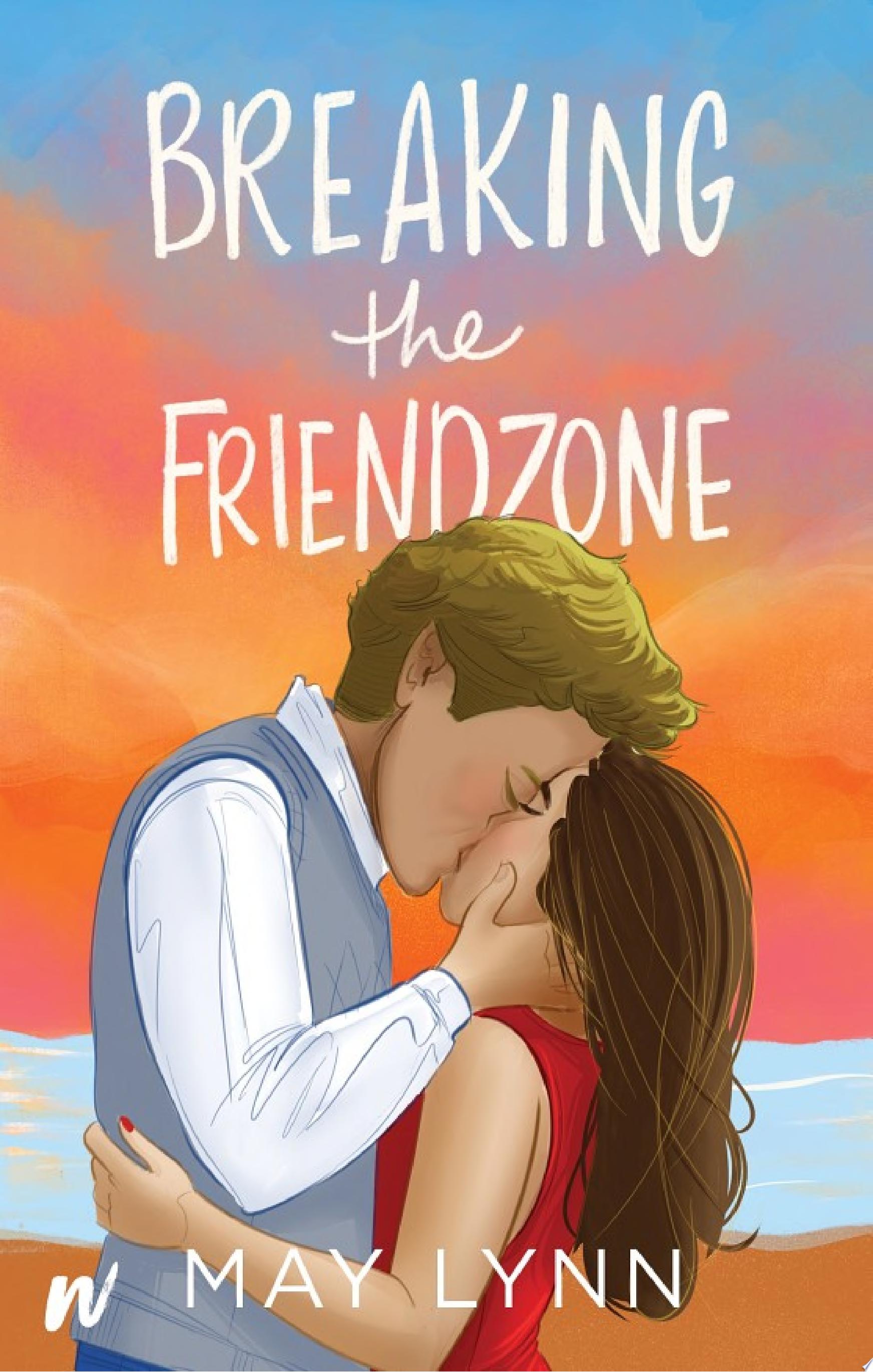 Image for "Breaking the Friendzone"