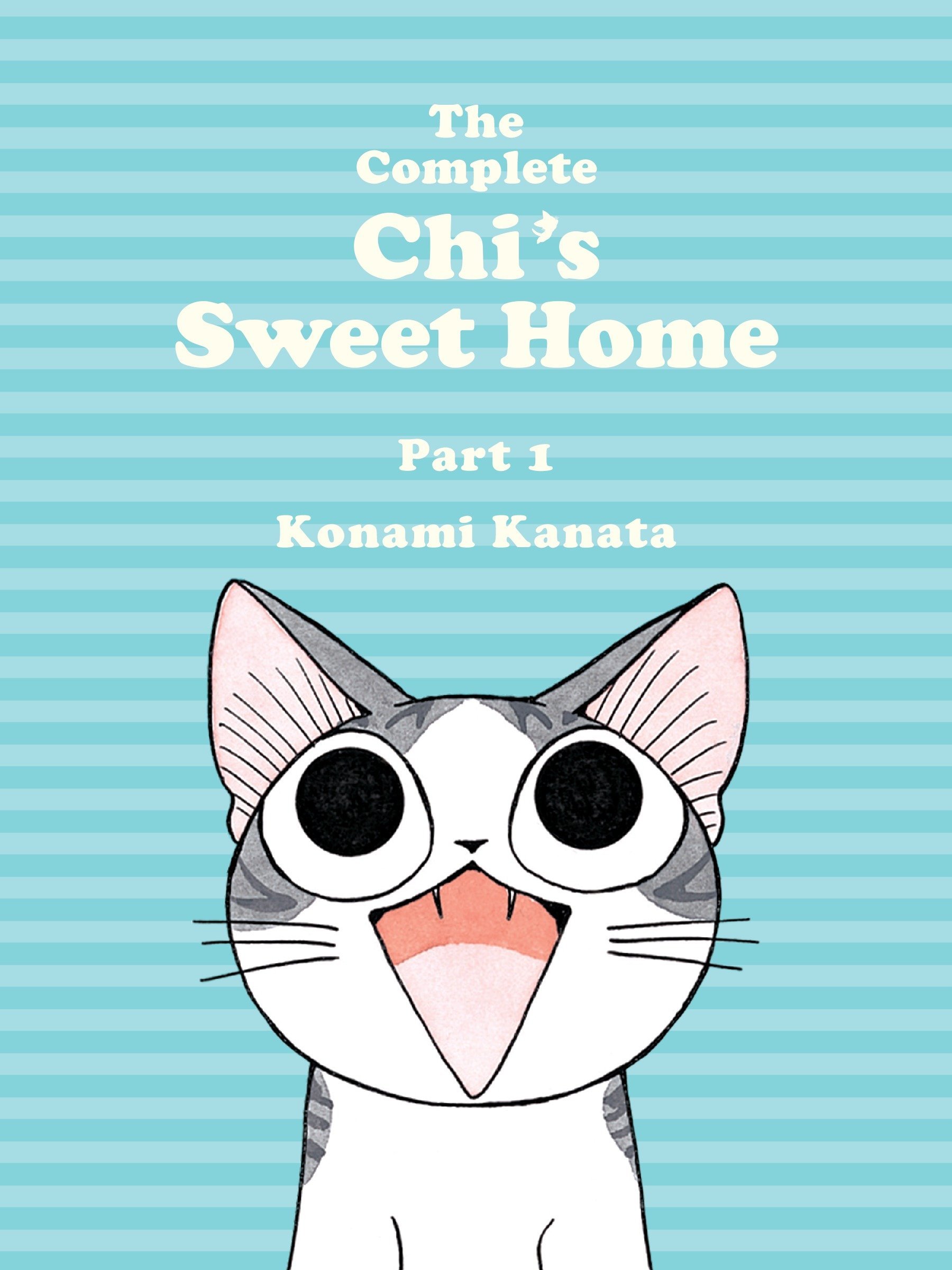 Cover image for "The Complete Chi's Sweet Home Vol 1"