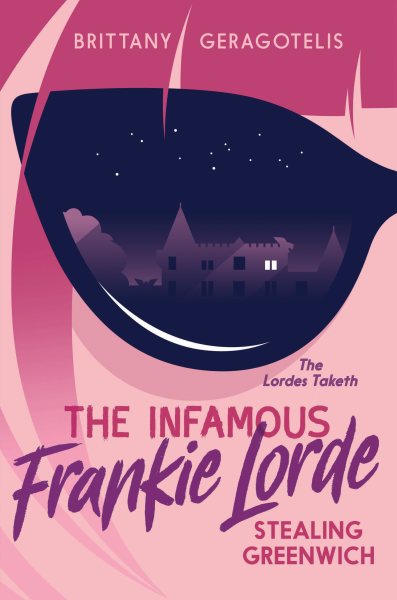 Cover Image for "The Infamous Frankie Lorde: Stealing Greenwich"