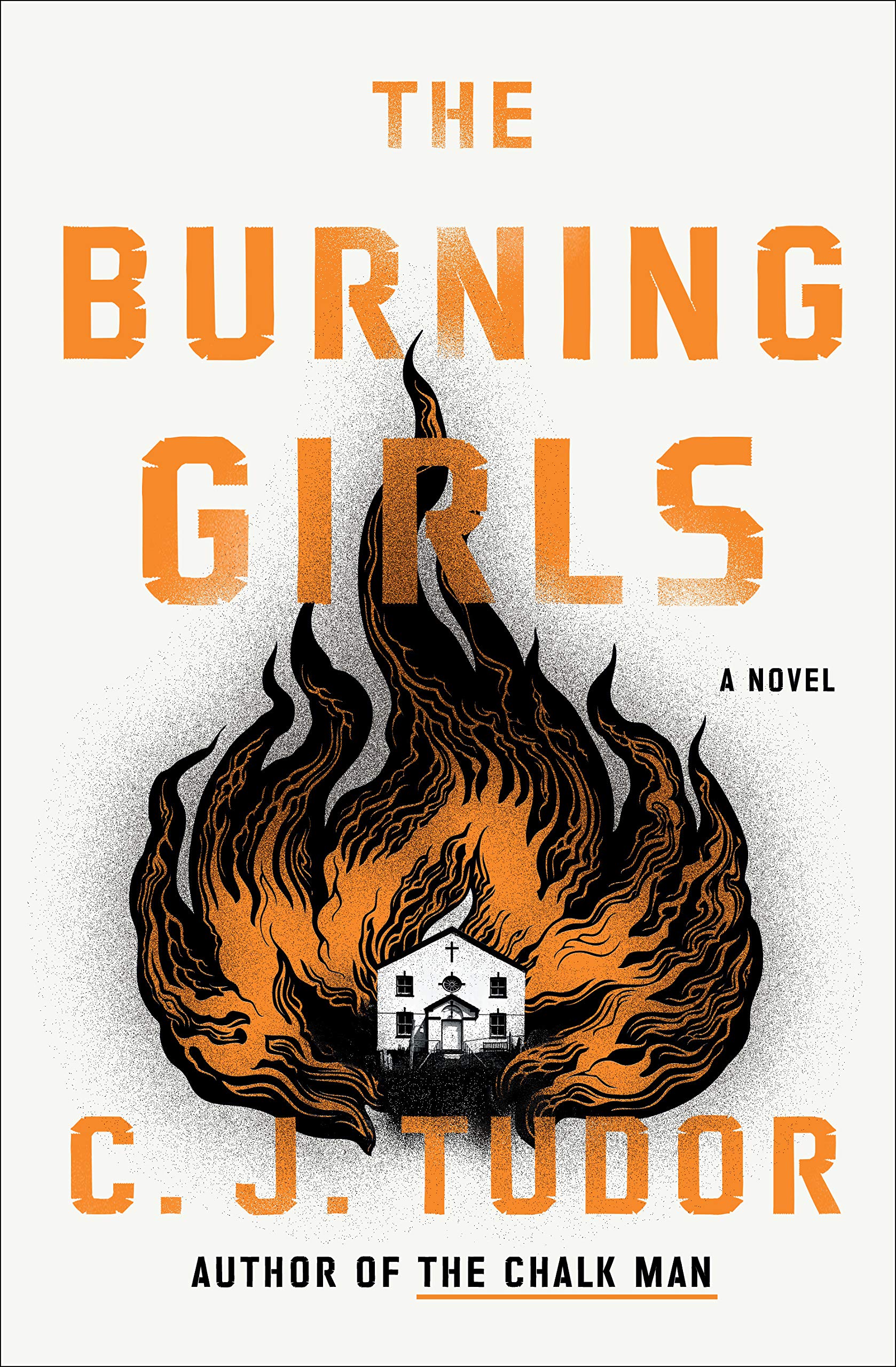 Cover of "The Burning Girls" by C.J. Tudor