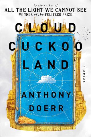 Cover of Cloud Cuckoo Land by Anthony Doerr.