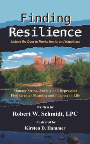 Cover Art for "Finding Resilience" by Bob Schmidt