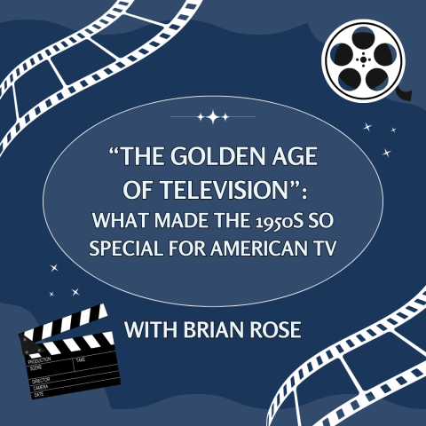“The Golden Age of Television”: What Made the 1950s So Special for American TV