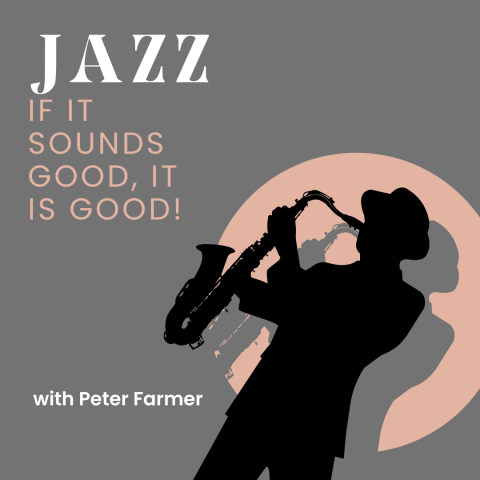 Jazz If It Sounds Good, It Is Good!