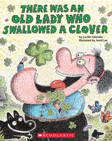 Image for "There was an Old Lady Who Swallowed a Clover"