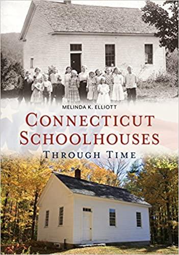Image of Connecticut Schoolhouses through time