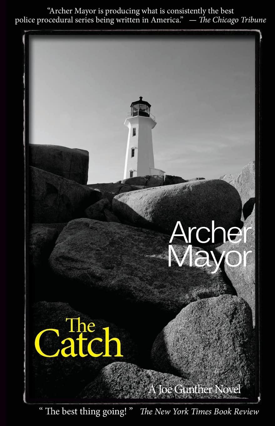 The Catch: A Joe Gunther Novel by Archer Mayor
