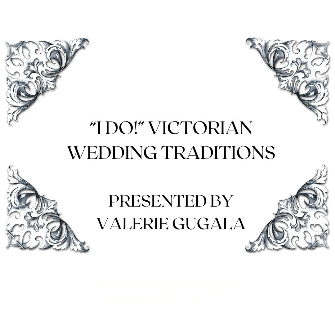 I Do Victorian Wedding Traditions