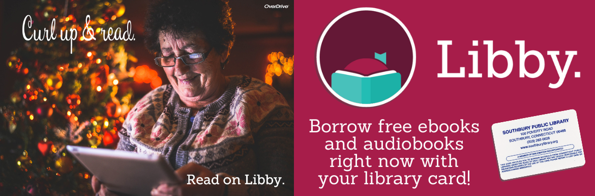 A slide with an older woman reading in front of a christmas tree on a tablet and the text "Libby! Borrow free ebooks and audiobooks right now with your library card!"