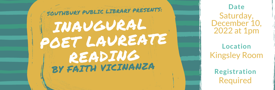 Inaugural Poet Laureate Reading by Faith Vicinanza, Saturday, December 10 at 1pm in the Kingsley Room, Registration Required