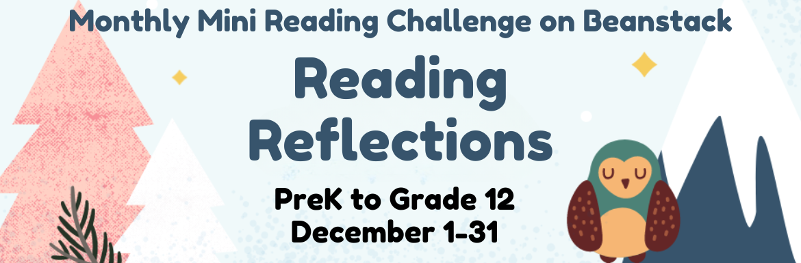 A light blue slide with mountains, a relaxed cartoon owl, and the text "Monthly Mini Reading Challenge on Beanstack: Reading Reflections PreK to Grade 12, December 1-31"
