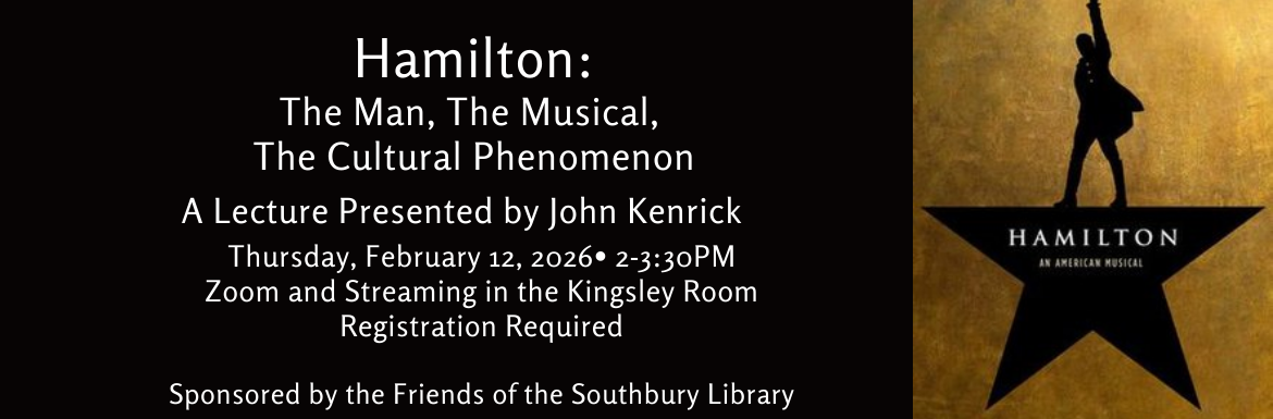 Hamilton : The Man, The Musical, The Cultural Phenomenon