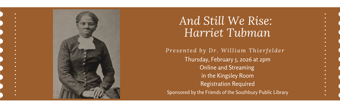 And Still We Rise:  Harriet Tubman